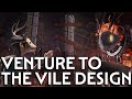 Lets chat about the design of venture to the vile demo