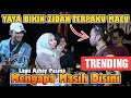 Zidan Terpaku Malu!! Mengapa Masih Disini - Ahjay Pasma (Live Ngamen) Yaya Nadila