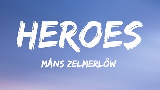 Video thumbnail of "Måns Zelmerlöw - Heroes (Lyrics) Sweden 🇸🇪 Eurovision Winner 2015"