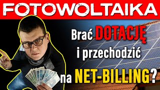 FOTOWOLTAIKA - Przechodzę na nowe zasady Net billing...