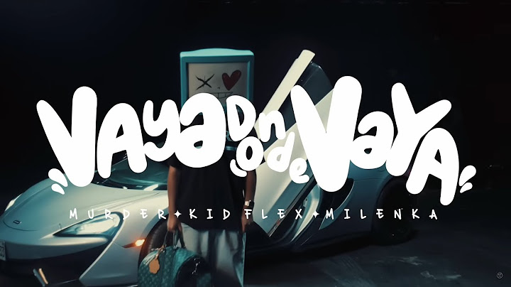 Vaya Donde Vaya - KID FLEX, Murder (Pero sin la parte de Milenka) :v