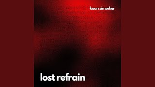 Lost Refrain