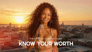 Know Your Worth (Official Audio) | Conscious Modern Reggae