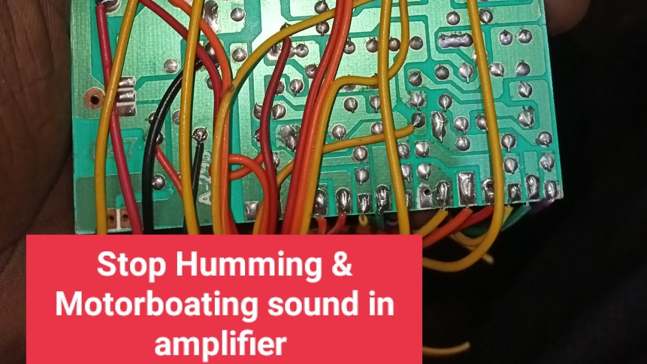 Stop humming,motorboating sound in amplifier Tamil YouTube
