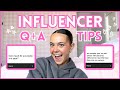 How to become an influencer qa tips money etc