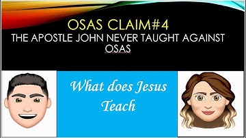 OSAS  Common Arguments # 4 - John never writes against OSAS