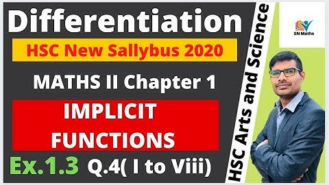 Differentiation Ex.1.3 Lecture 12 Maths-II Class12 New syllabus2020-21||Implicit Functions