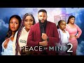 PEACE OF MIND 2 - Felix Omokhodion, Ebube Obi, Lizzygold Onuwaje, Faith Duke 2023 Nollywood Movie