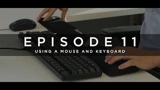 Your Daily Fix Episode 11 - Using a Mouse and Keyboard