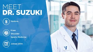 Meet Dr. Suzuki | Ventura Orthopedics