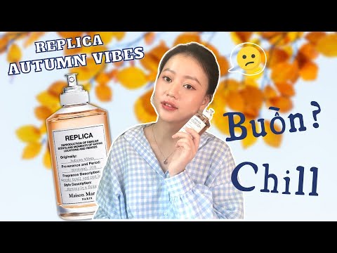 Video Review Nước Hoa Replica Autumn Vibes - Giống Hương Gỗ... - youtube