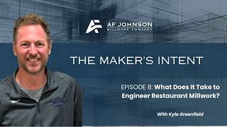 Episode 8: What Does It Take to Engineer Restaurant Millwork