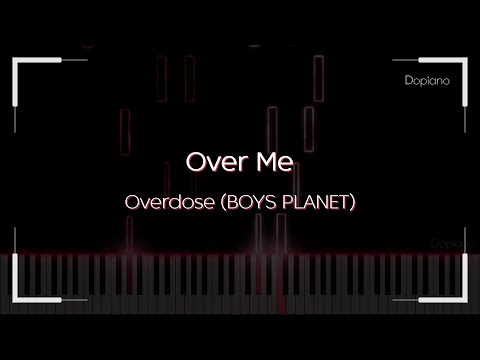 Over Me (Easy ver.) - Overdoes (BOYS PLANET)