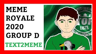TEXT2MEME - Group D [MEME ROYALE 2020]