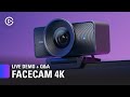 Facecam 4K Live Demo + Q&amp;A