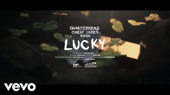 Quarterhead x Cheat Codes x KIDDO - Lucky [Lyric Video] 