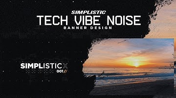 PS Tutorial: Simplistic Tech Style Noise Banner Design
