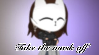 Celebrity Take the mask off // Inspired // Gacha Club Profile