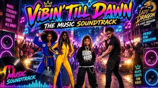 Vibin’ Till Dawn 🌙 | Lady Dragon Soundtrack | The Last Dragon Parody