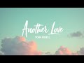 Another Love (Lyrics) – Tom Odell | A Heart That Can’t Heal | Emotional Lyric Video