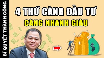 MUỐN GIÀU bắt buộc phải nằm lòng 4 NGUYÊN TẮC VÀNG trong đầu tư kẻo TIỀN MẤT TẬT MANG