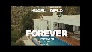 HUGEL & Diplo Feat  Malou & Yuna - Forever (Extended Mix)