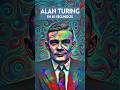 Alan Turing en 60 Segundos: El Padre de la Inteligencia Artificial 🧠