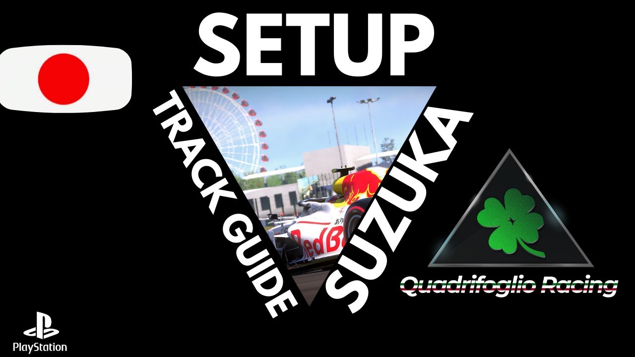 F1 2021 - Setup + Track guide : Suzuka