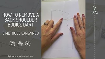 How To Remove A Back Shoulder Bodice Dart - 3 Methods Explained | Pattern Cutting Tutorials