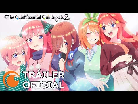 The Quintessential Quintuplets Temporada 2 | TRÁILER OFICIAL