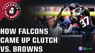 How Atlanta Falcons came up big to beat Cleveland Browns in ‘big boy fight’ | Falcons Final Whistle