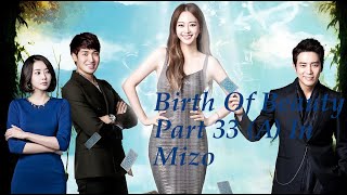 Birth of beauty| Part 33 (A) mizo movie lehlin.