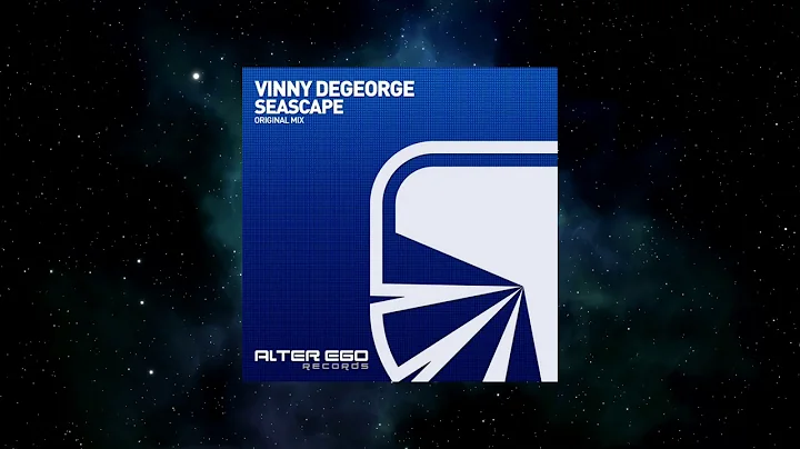 Vinny DeGeorge - Seascape (Original Mix) [ALTER EG...