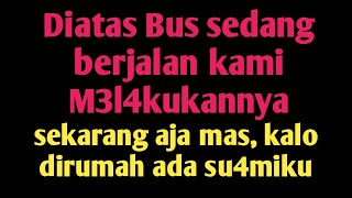 🔴di dalam bus yang berjalan cerpen romantis