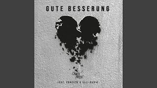 Gute Besserung (feat. Olli Banjo &amp; Ernesto)
