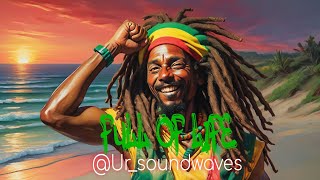 Full of life Reggae Riddim: Unleashing Positive Vibes[latest reggea instrumental]