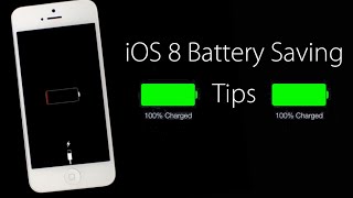 iOS 8 Battery Saving Tips