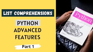 List Comprehensions in Python - Python Advanced Features - Part 1 - Mohd Saqib