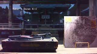 Baker's Dozen XIII　Side.A