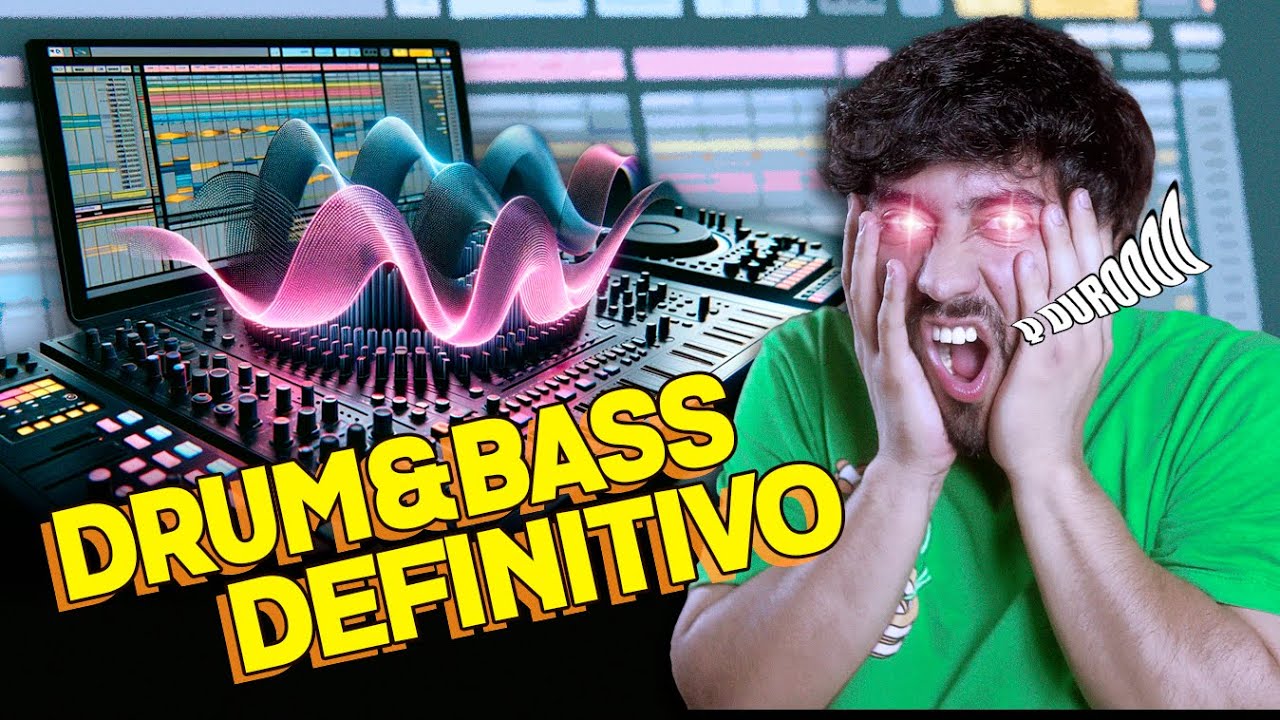 ¿DRUM & BASS ESTÁ DE MODA? - TUTORIAL DEFINITIVO
