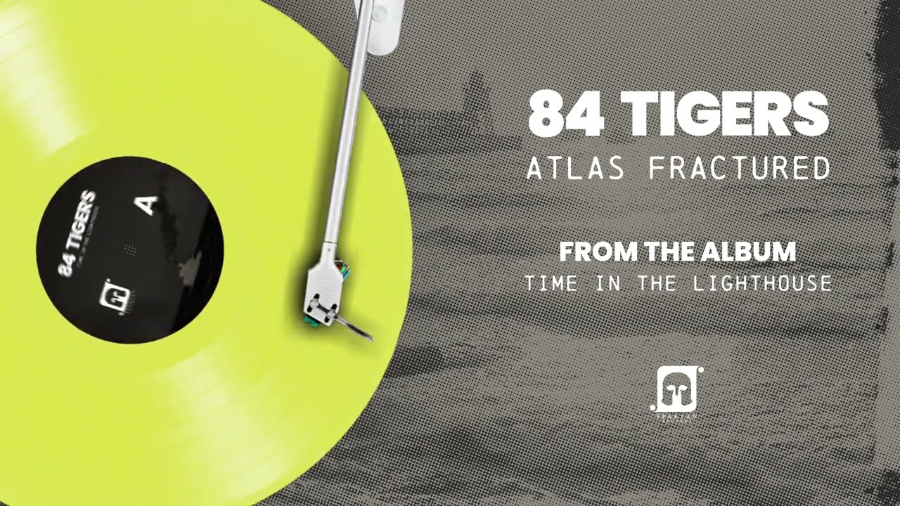 84 Tigers - "Atlas Fractured" (Official Audio) - Available Now