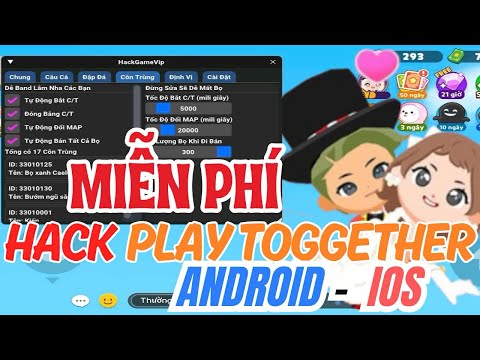 Hướng dẫn Hack Play Together Android iOS miễn phí – Auto câu cá VIP 100% không bị ban
