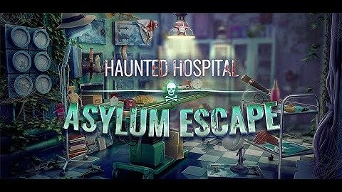 Haunted Hospital Asylum Escape - Android Gameplay Fᴴᴰ