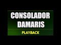 CONSOLADOR  - DAMARIS PLAYBACK LEGENDADO