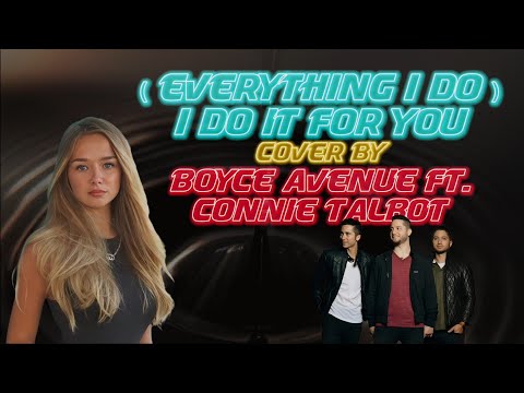 Everything I Do) I Do It For You - Bryan Adams (Boyce Avenue ft. Connie  Talbot acoustic cover) 