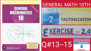 GENERAL|ARTS MATHEMATICS|RIAZI| CLASS 10| CHAPTER 2| EXERCISE 2.4|QUESTION 13|14|15| TEXT BOOK BOARD