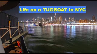 Life on a TUGBOAT in NYC