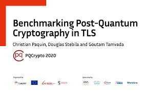 PQCrypto 2020 | Benchmarking Post-Quantum Cryptography… • C. Paquin, D. Stebila, G. Tamvada