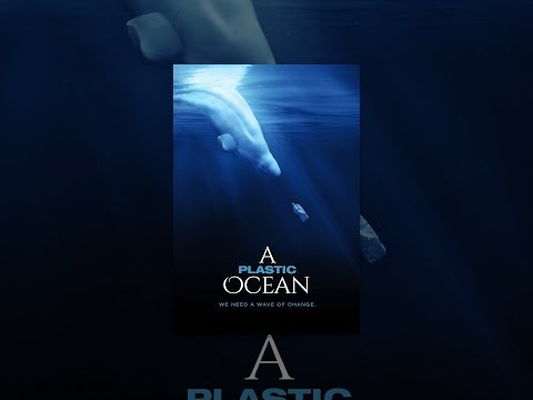 A Plastic Ocean