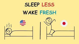 How To Sleep Less Hours And Wake Up Fresh Like The Japanese